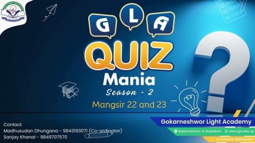 गोकर्णेश्वर लाइट एकेडेमीले ‘GLA Quiz Mania Season-2’ आयोजना गर्ने